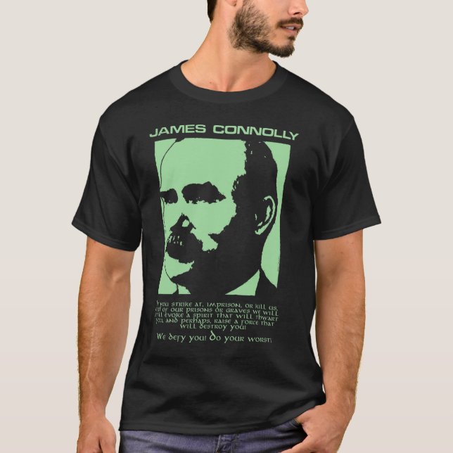 Camiseta James Connolly Nós Desafiamos Você Irlanda Rebelde (Frente)