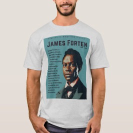 Camiseta James Forten - Números na História Americana