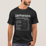 Camiseta JAMESON Nutrition Funny Birthday Nome Personalizad<br><div class="desc">O legal e fofo trabalho de arte de Fatos Nutricionais de Jameson é um presente perfeito para qualquer homem que você queira surpreender. Perfeito para si mesmo ou como presente para o seu filho favorito. Comprar o design agora!</div>