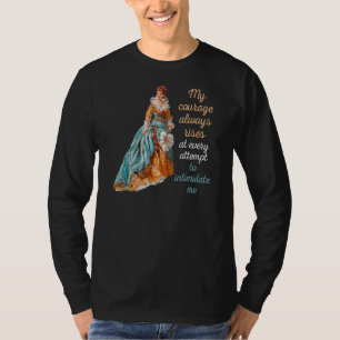 Camiseta Jane Austen Minha Coragem Sempre Levanta Uma Citaç