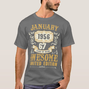 Camiseta Janeiro De 1956 67 Anos De Estar Muito Limitado Ed