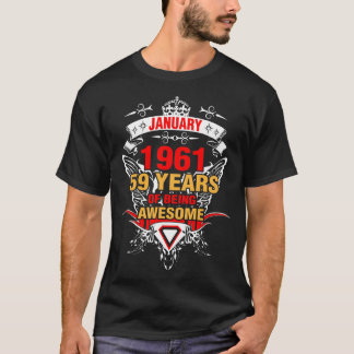 Camiseta Janeiro de 1961 59 Anos de ser incrível
