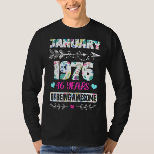 Camiseta Janeiro De 1976 46 Anos De Mulheres Incríveis