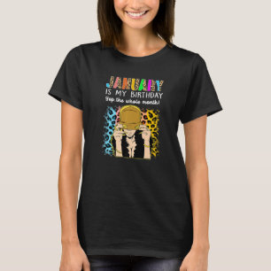 Camiseta Janeiro É Meu Aniversário Sim O Mês Todo Nascido