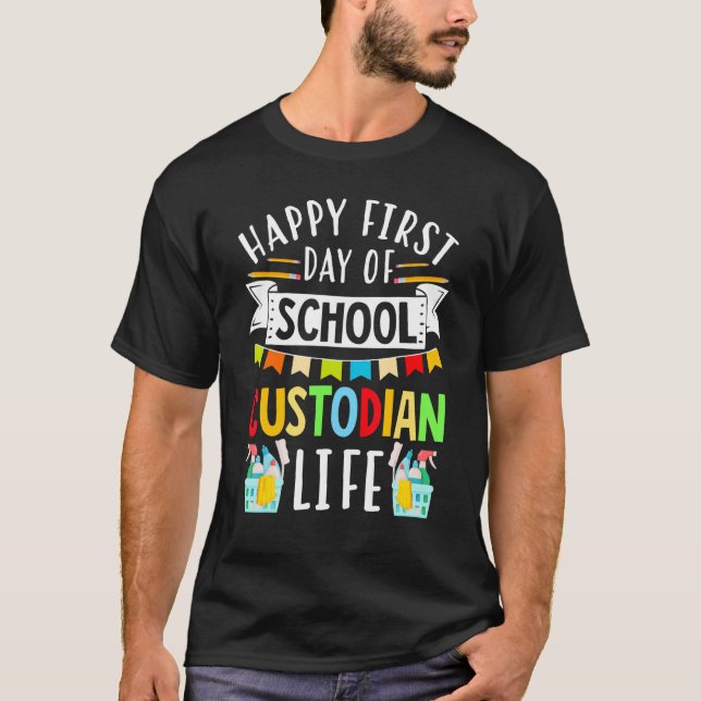 Camiseta Janitor Cleaner Happy First Day Of School Custodia (Frente)