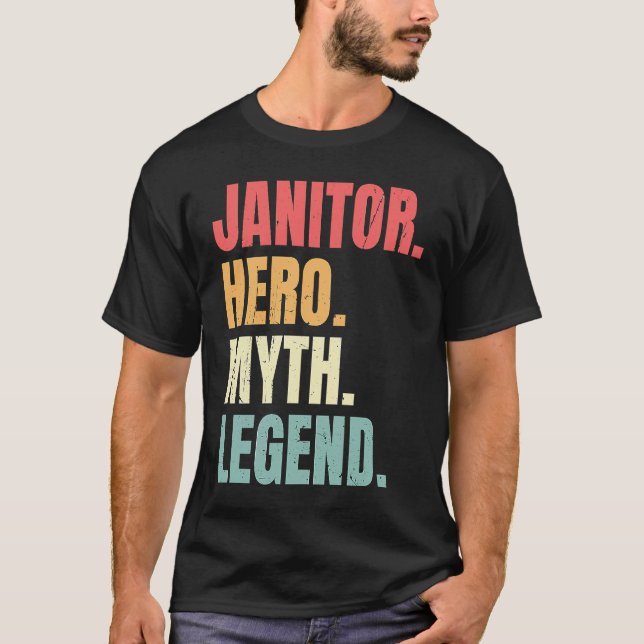 Camiseta Janitor Hero Myth Legend Custodian  Best Job Janit (Frente)