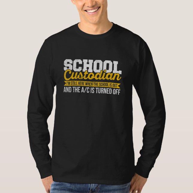 Camiseta Janitor Quote for a School Custodian 1 (Frente)