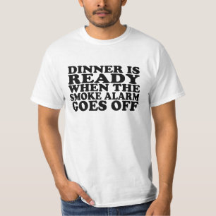 Camiseta Jantar pronto quando o alarme de fumo vai fora da