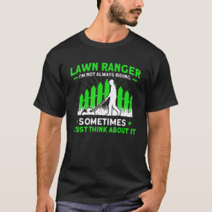Camiseta Jantar Ranger Eu nem sempre ando de jardinagem