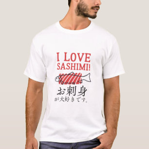 Camiseta Japonês I Love Sashimi Foodie
