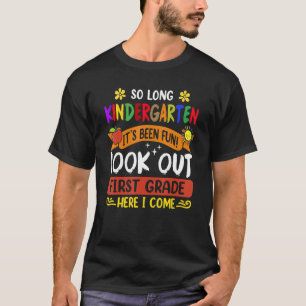 Camiseta Jardim de Infância Tão Longo Que Foi Divertido Olh