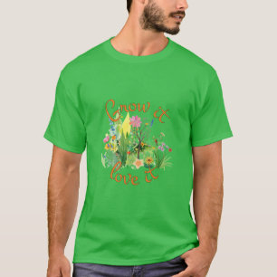 Camiseta Jardim/Natureza: Cultive-o, ame-o.
