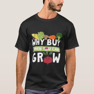 Camiseta Jardim Por Que Comprar Quando Você Pode Cultivar