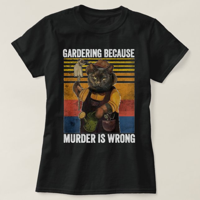Camiseta Jardim Porque O Assassinato É Um Jardim De Gato En (Frente do Design)
