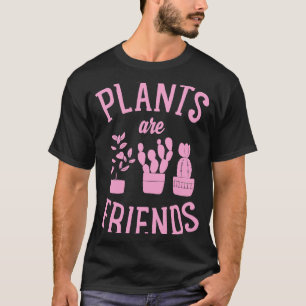 Camiseta Jardinagem 4\As Plantas São Amigas Jardinagem Fofa