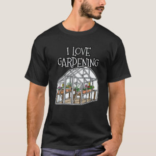 Camiseta Jardinagem 4\Eu Amo Jardinagem Estufa Dia das Mães