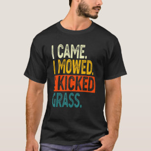 Camiseta Jardinagem 4\Eu Vim Eu Cortei Eu Chutei Grama  Gra