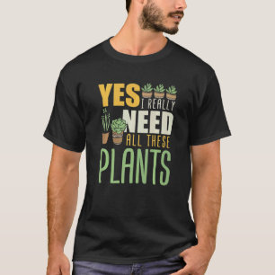 Camiseta Jardinagem 4\Florista Sim, Eu Realmente Preciso d