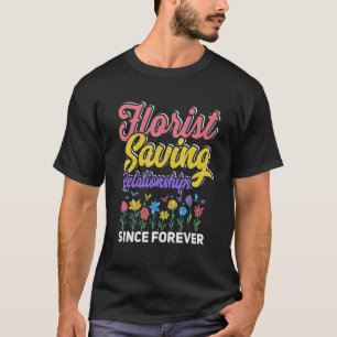 Camiseta Jardinagem 4\Floristas Salvando Relacionamentos De