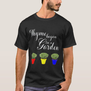Camiseta Jardinagem 4\Jardim de Ervas Tomilho Começou Em Um