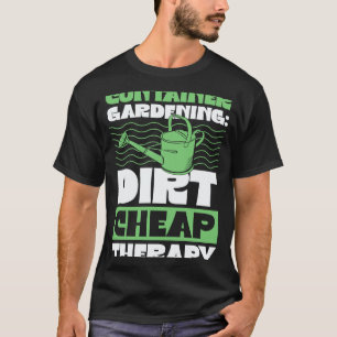 Camiseta Jardinagem 4\Jardinagem em Recipientes Terapia Bar