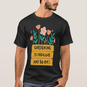 Camiseta Jardinagem 4\Jardinagem Fabulosa Florista Botânica