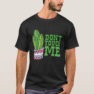 Camiseta Jardinagem 4\Não Me Toquem Mulheres Homens Cacto F