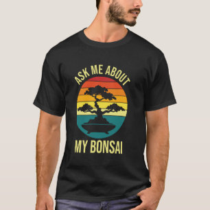 Camiseta Jardinagem 4\Pergunte-me Sobre Meu Amante de Árvor