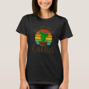 Camiseta Jardinagem 4\Vá Sentar Em Um Cacto Vasos de Planta