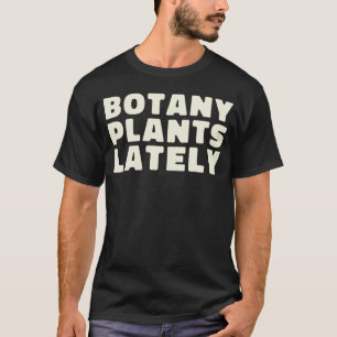 Camiseta Jardinagem Botânica Plantas Recentemente Plantas