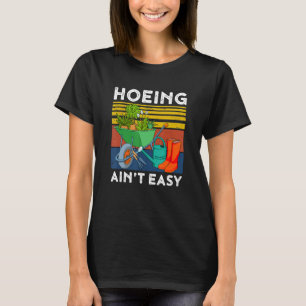 Camiseta Jardinagem Cavar o Jardim Não é Fácil 1