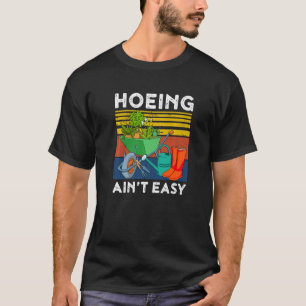 Camiseta Jardinagem Cavar o Jardim Não é Fácil 1