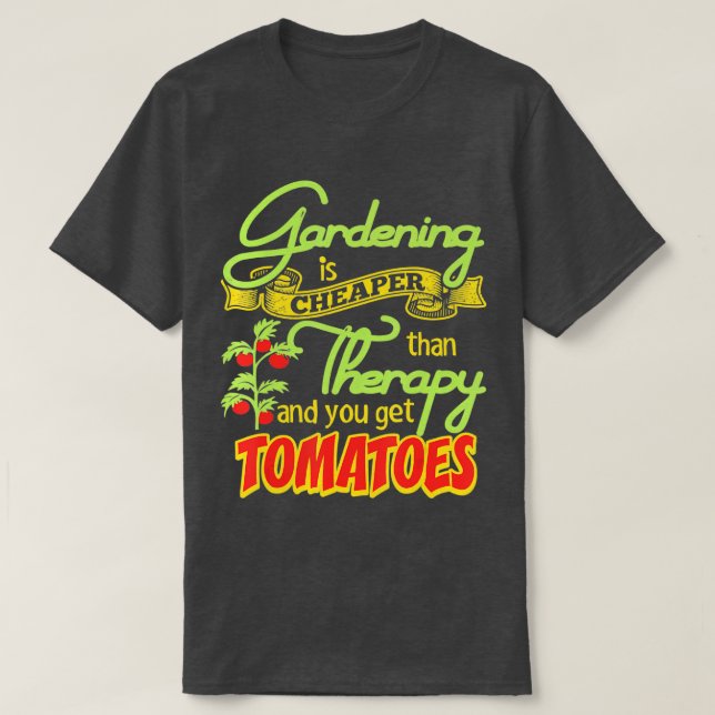 Camiseta Jardinagem é mais barata que terapia que tomate (Frente do Design)