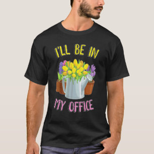 Camiseta Jardinagem É Minha Terapia Estará No Meu Jardim