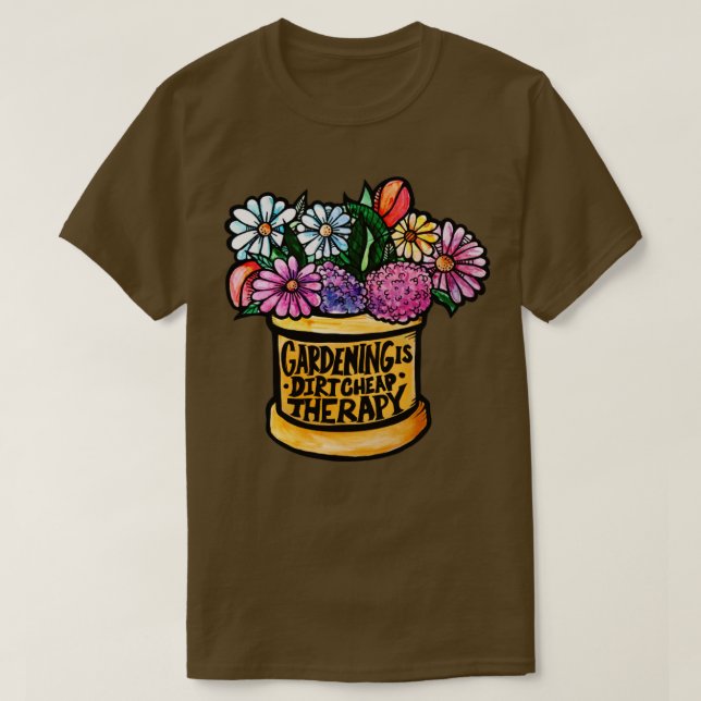 Camiseta Jardinagem é Terapia Barata de Sujeira (Frente do Design)