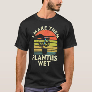 Camiseta Jardinagem Eu Faço Eles Plantinhas Molhadas Jardim