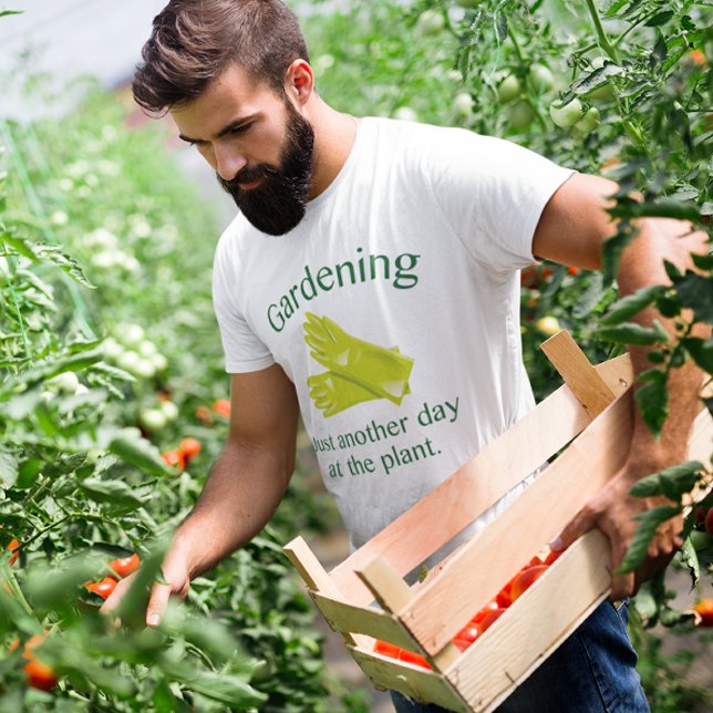 Camiseta Jardinagem Mais Um Dia Na Planta (Gardening Just Another Day At The Plant T-Shirt)