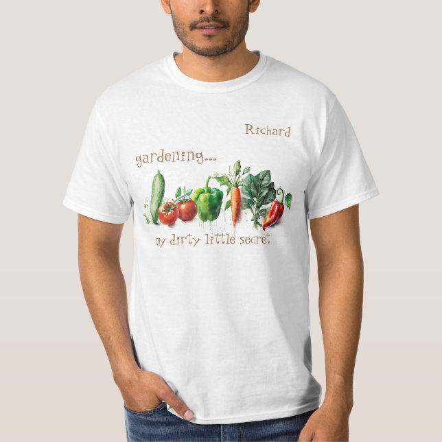 Camiseta "Jardinagem... meu pequeno segredo sujo." (Frente)