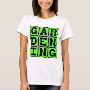 Camiseta Jardinagem, O Hobby Verde