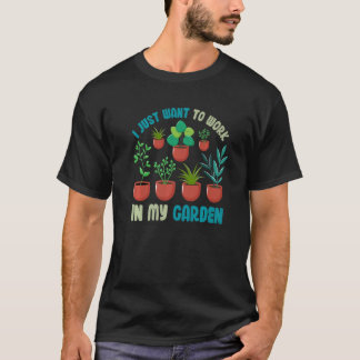 Camiseta Jardinagem Planta Eu Só Quero Trabalhar no Meu Ja