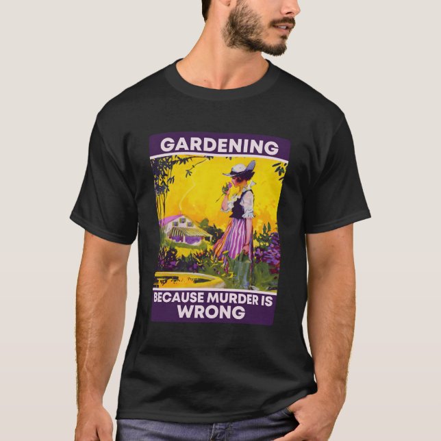 Camiseta Jardinagem Porque Está Errada (Frente)