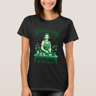 Camiseta Jardinagem Vintage Porque Assassinato é Errado Pla