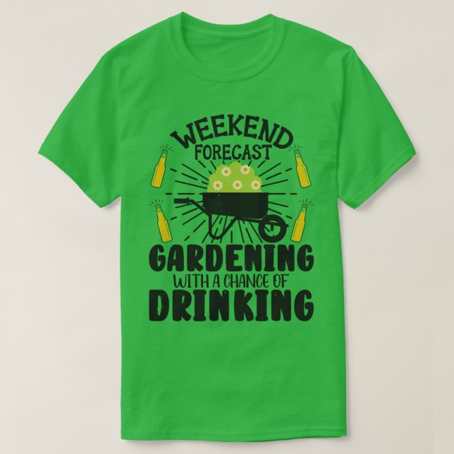 Camiseta Jardineiras de Bebendo de jardinagem de jardinagem (Frente do Design)