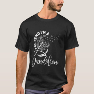 Camiseta Jardineiro FINJA QUE SOU UM DENTE-DE-LEÃO Dentes-d