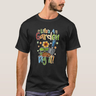 Camiseta Jardineiro o Jardinagem dizendo vida é um Jardim C