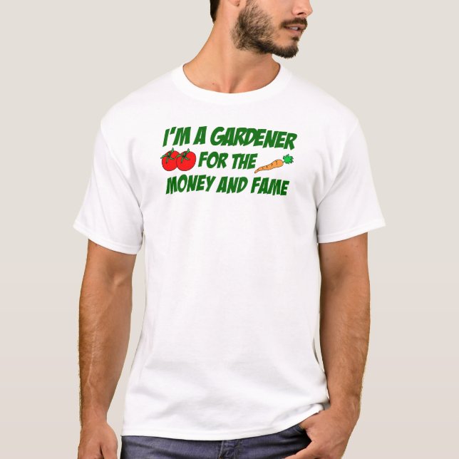 Camiseta Jardineiro Para Dinheiro E Fama (Frente)