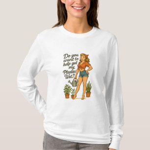 Camiseta Jardineiro Pin-Up Atrevido Design de Pun Planties