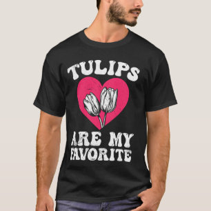 Camiseta Jardineiro TULIPAS SÃO MEUS PREFERIDOS Tulipas Eng