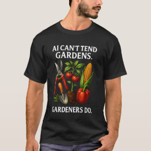 Camiseta Jardineiro Vs. Jardinagem de IA Não Pode Substitui