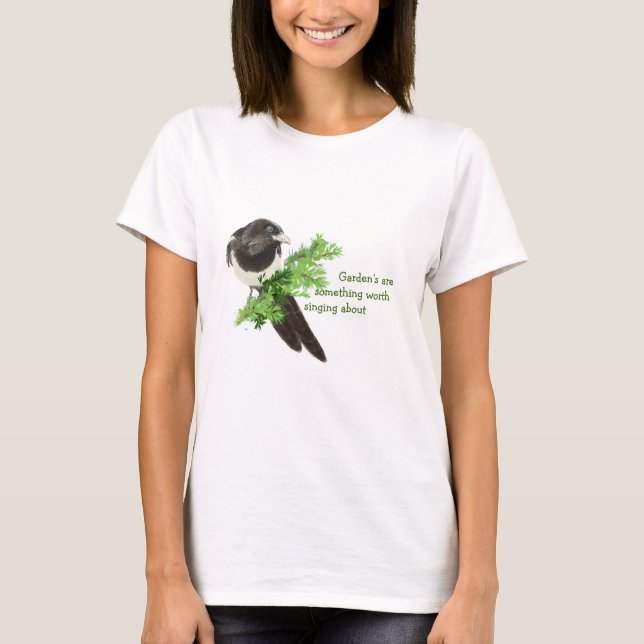 Camiseta Jardins são algo que vale a pena cantar Magpies (Frente)